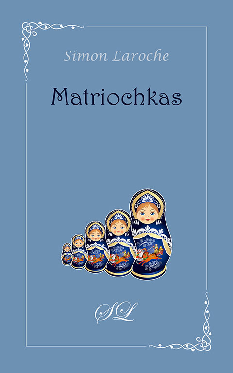 Matriochkas Matriochkas